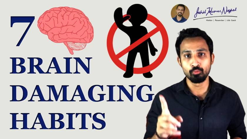 Life Coach Sahil explains how we damage our brain health