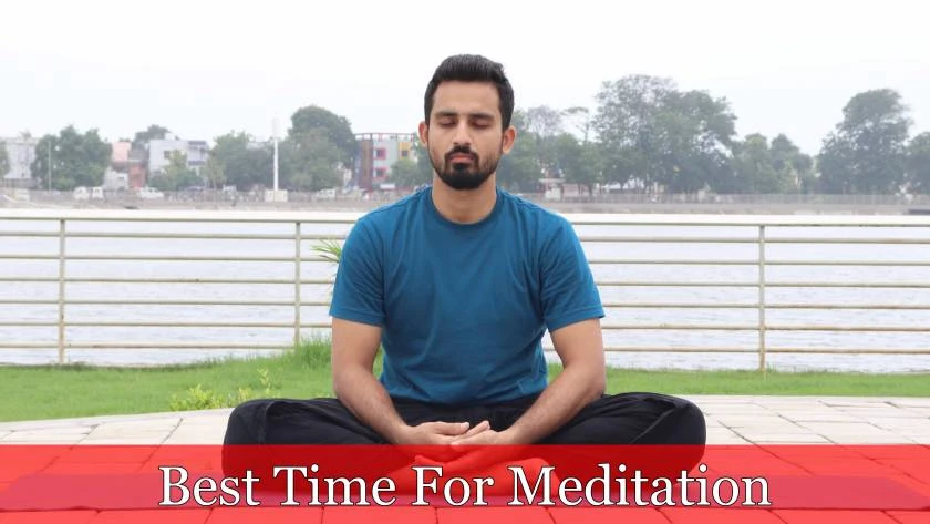 12 Best Time Slots For Meditation By Spiritual Coach Sahil Kumar Nagpal