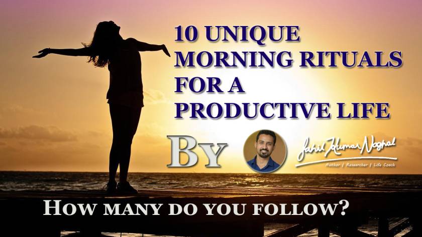 10 Morning Rituals By Life Coach Sahil